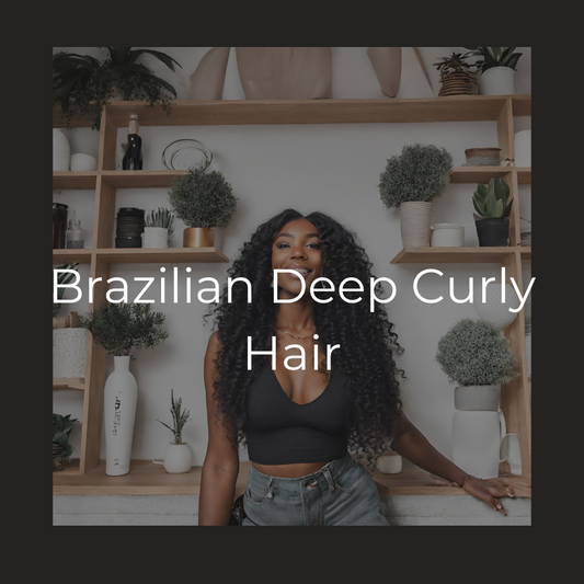 Brazilian Deep Curly